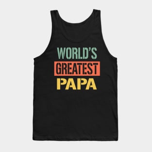 worlds greatest papa Tank Top